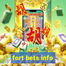 fort bets info