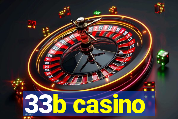 33b casino