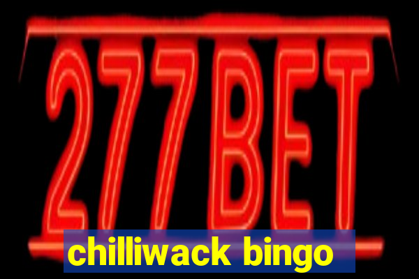 chilliwack bingo