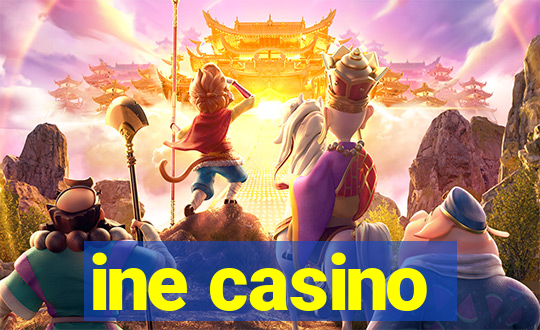 ine casino