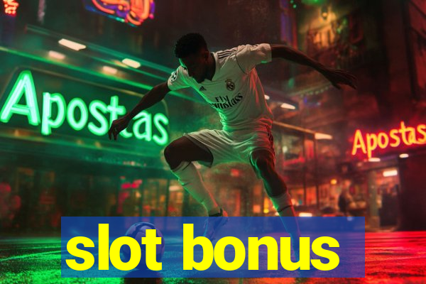 slot bonus