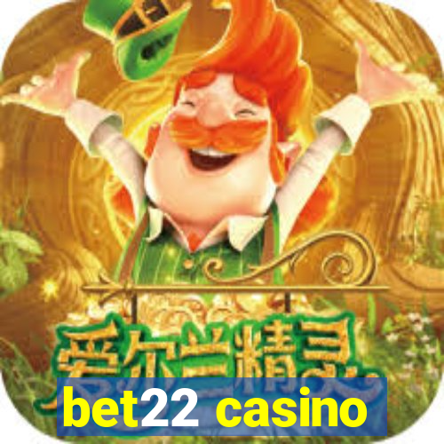 bet22 casino