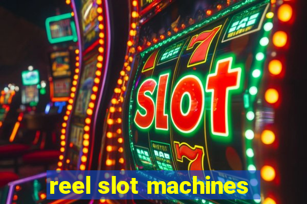 reel slot machines