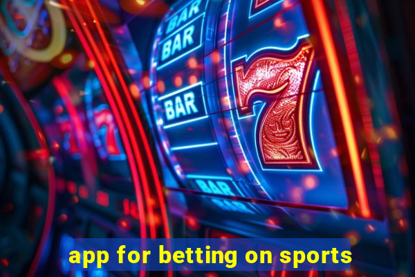 app for betting on sports