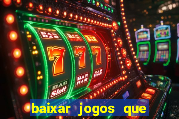 baixar jogos que ganha dinheiro de verdade no pix