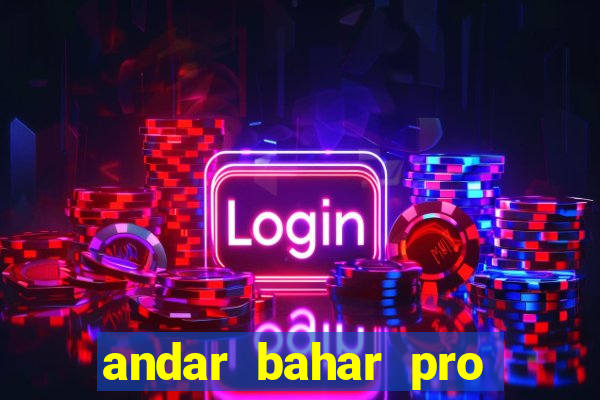 andar bahar pro early access