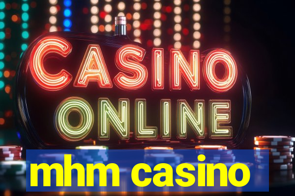 mhm casino