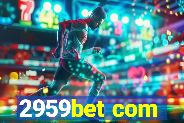 2959bet com