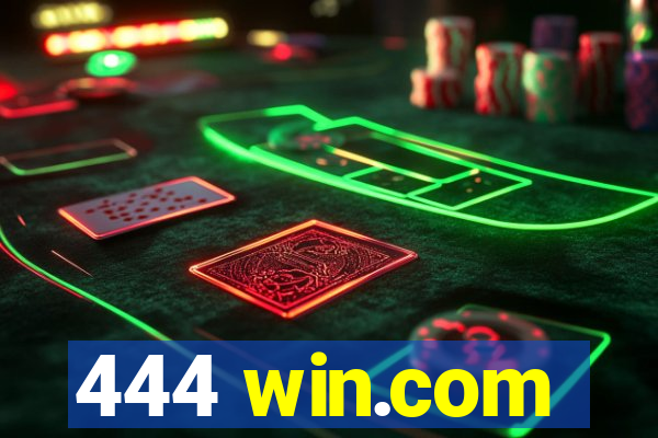 444 win.com