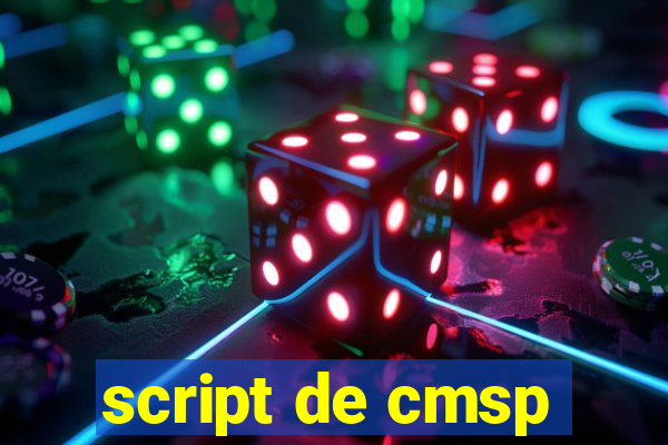 script de cmsp