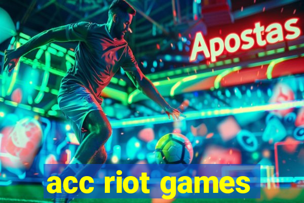 acc riot games