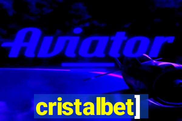 cristalbet]