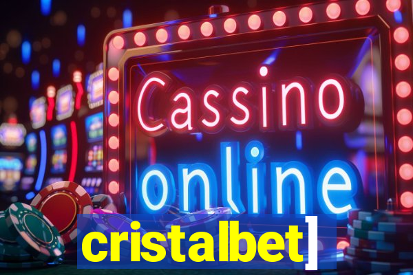 cristalbet]