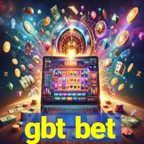 gbt bet