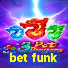 bet funk