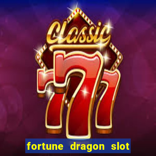 fortune dragon slot pg soft