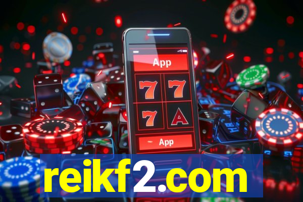 reikf2.com