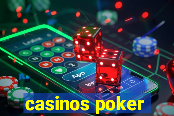 casinos poker