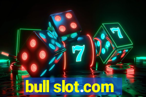 bull slot.com