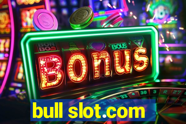 bull slot.com