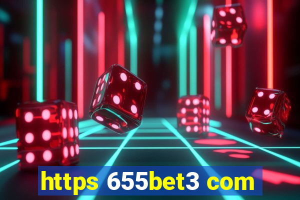 https 655bet3 com