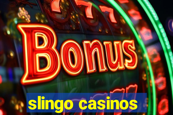 slingo casinos