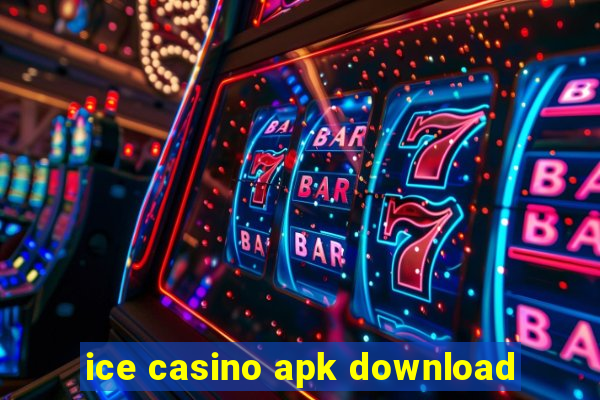 ice casino apk download