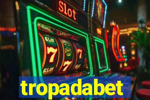 tropadabet