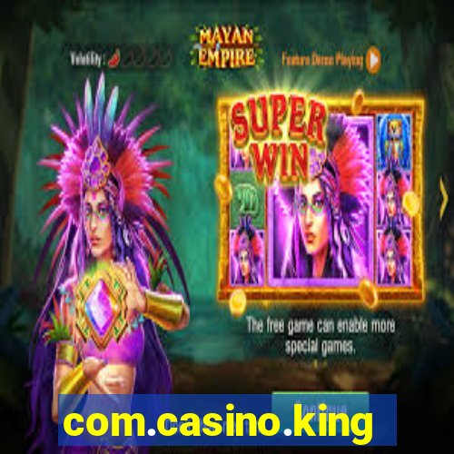 com.casino.king.br