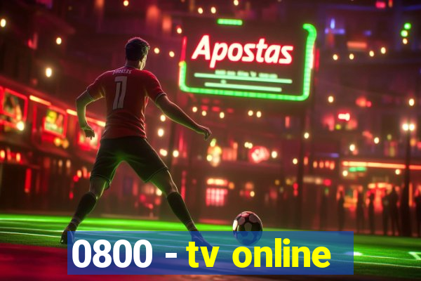 0800 - tv online