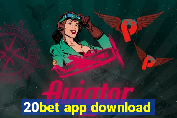 20bet app download