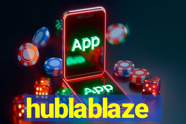 hublablaze