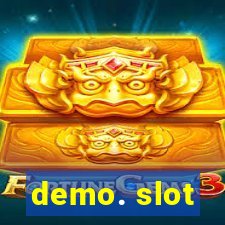 demo. slot