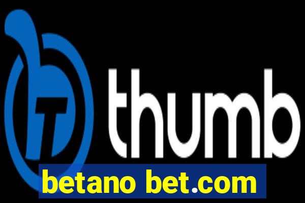 betano bet.com