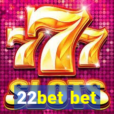 22bet bet