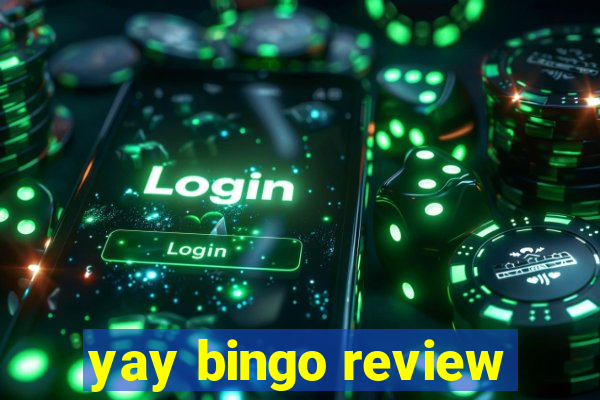 yay bingo review