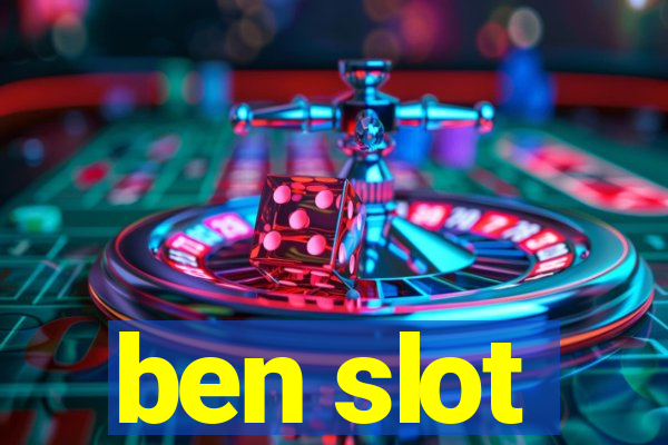 ben slot