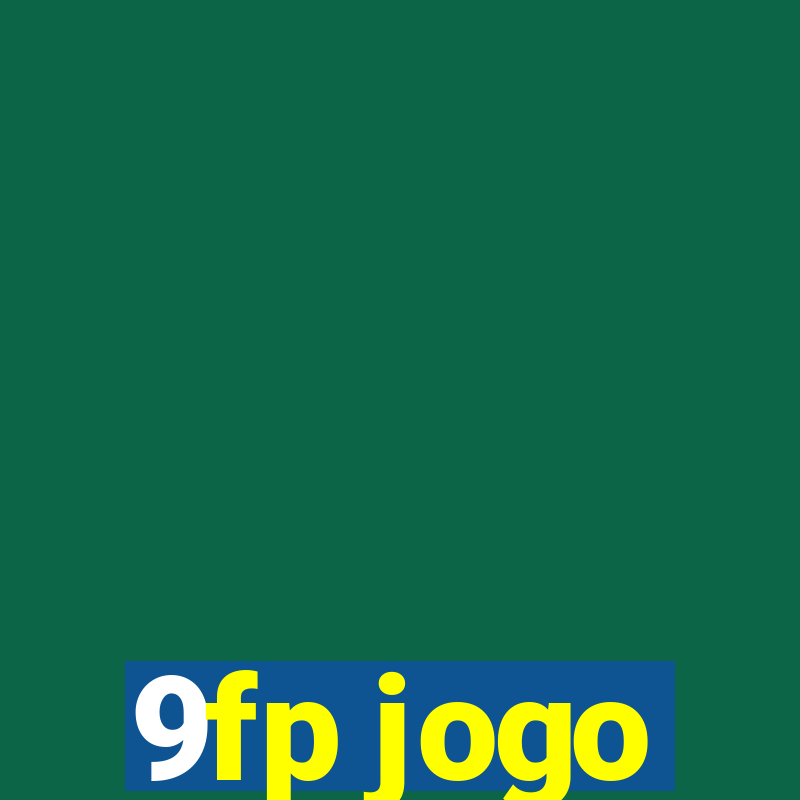 9fp jogo