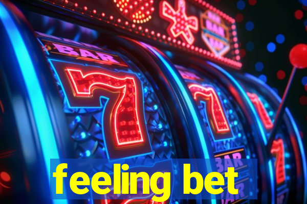 feeling bet