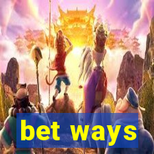 bet ways