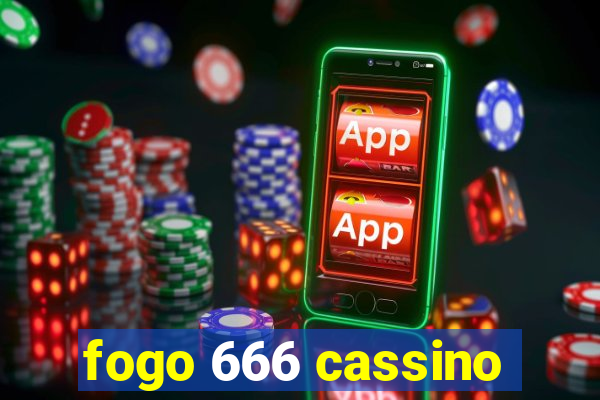 fogo 666 cassino