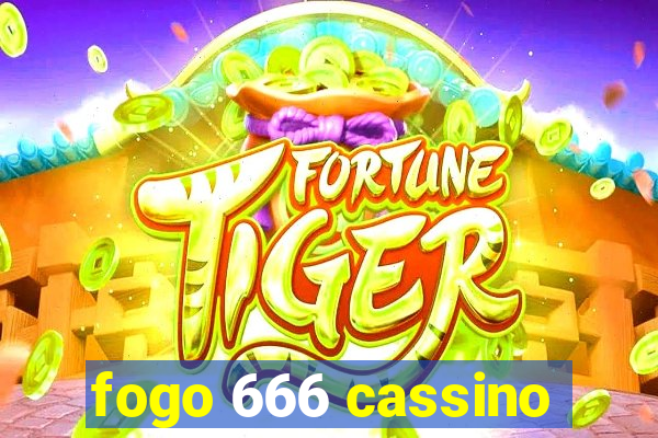 fogo 666 cassino