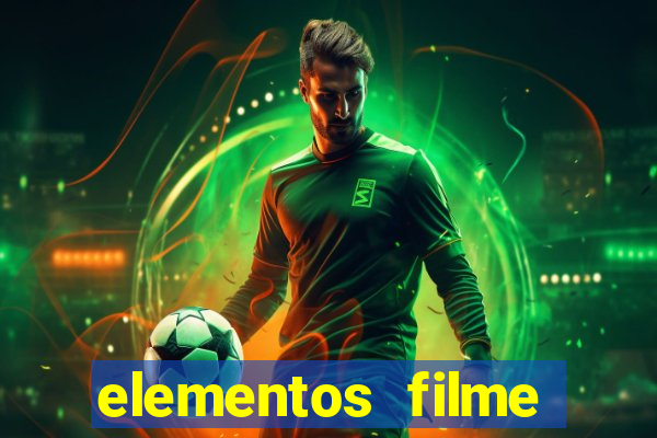 elementos filme completo dublado drive