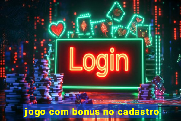 jogo com bonus no cadastro