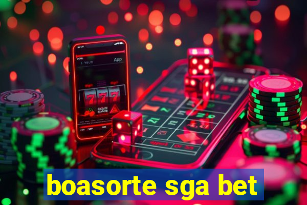 boasorte sga bet