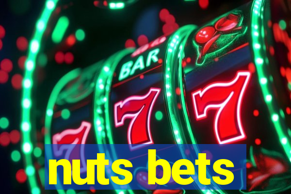 nuts bets