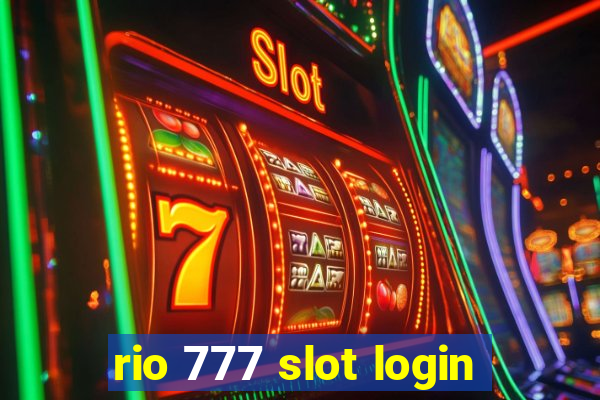 rio 777 slot login