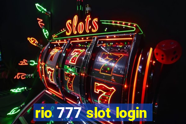 rio 777 slot login