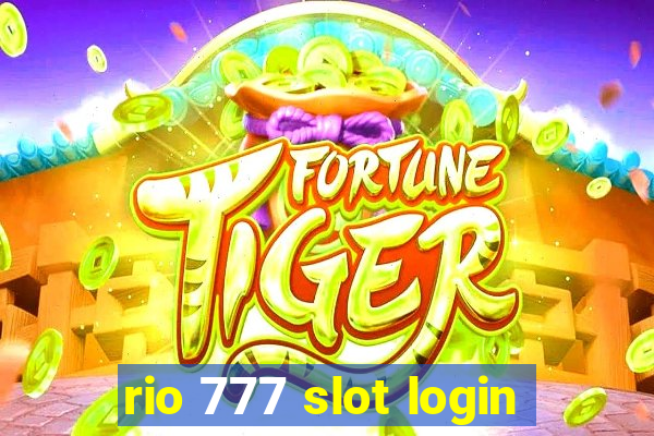 rio 777 slot login