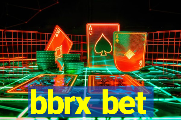 bbrx bet